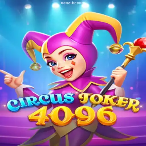 Unveiling CircusJoker4096: The Thrilling World of Gaming Meets EZEZ.COM